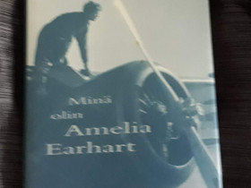 Min olin Anelie Earhart, Muut kirjat ja lehdet, Kirjat ja lehdet, Helsinki, Tori.fi