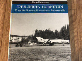 Timo Heinonen: Thulinista Hornetiin, Muut kirjat ja lehdet, Kirjat ja lehdet, Tampere, Tori.fi