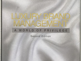Luxury Brand Management: A World of Privilege, Muut kirjat ja lehdet, Kirjat ja lehdet, Oulu, Tori.fi
