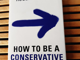 How to be a Conservative, Muut kirjat ja lehdet, Kirjat ja lehdet, Porvoo, Tori.fi