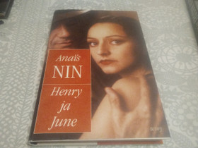 Anais Nin : Henry ja June, Kaunokirjallisuus, Kirjat ja lehdet, Salo, Tori.fi